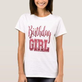 Red Birthday Girl Text T-Shirt