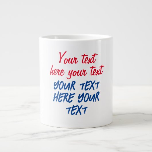 Red Blue Calligraphy Ihr Text hier ersetzen Slogan Jumbo-Tasse (Vorderseite)
