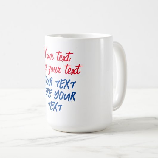 Red Blue Calligraphy Ihr Text hier ersetzen Slogan Kaffeetasse (VorderseiteRechts)