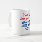 Red Blue Calligraphy Ihr Text hier ersetzen Slogan Kaffeetasse (Vorderseite Links)