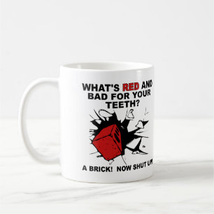 Red Bridge schlecht für Zähne Funny Mug Redewendun Kaffeetasse