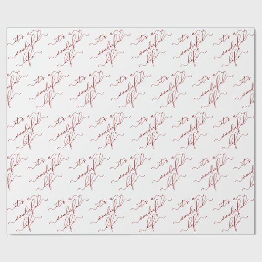 Red Calligrafy Script Es ist ein wunderbares Leben Geschenkpapier (Flach)