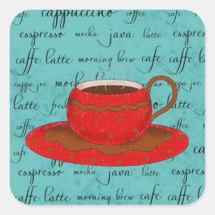 Red Coffee Cup Art auf türkisfarbenen Skriptwörter Quadratischer Aufkleber