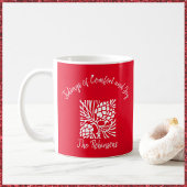 Red Comfort und Freude Kaffeetasse