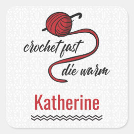 Red Crochet schnell, Die warm Quadratischer Aufkleber