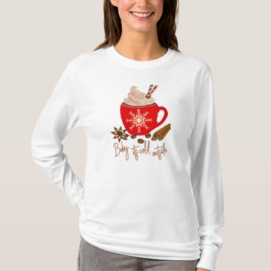 *~* Red Cup BABY SEINE KALTEN AUSSENWeihnachten T-Shirt (Vorderseite)