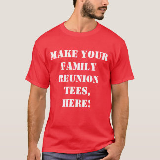 Red Custom Family Wiedersehen. ERSTELLE SELBST T-Shirt