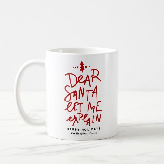 Red Dear Santa Lass Me Erkläre Funny Christmas Kaffeetasse (Links)