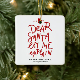 Red Dear Santa Lass Me Erkläre Weihnachten Keramikornament