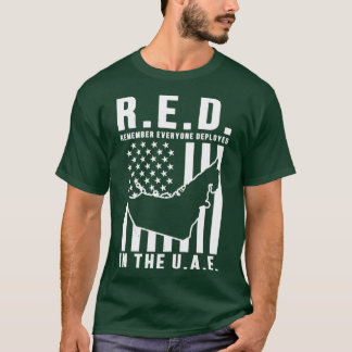 RED Denken Sie an alle, die in den VAE eingesetzt  T-Shirt