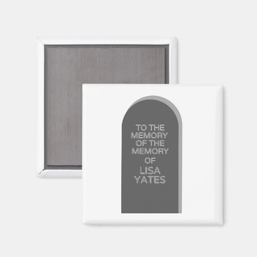 Red Dwarf to the MEMORY of LISA YATES Magnet (Vorderseite/Rückseite)