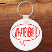 Red Egal, was für eine Sprechblase Schlüsselanhänger (Vorderseite)