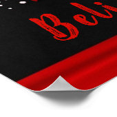 RED Elegante Ribbon BELIEVE Text auf Schwarz Poster (Ecke)