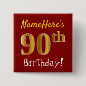 Red, Falsch Gold 90th Birthday, With Custom Name Button (Vorderseite)