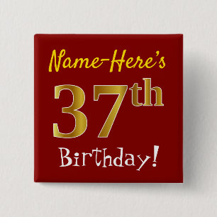 Red, Faux Gold 37th Birthday, With Custom Name Button