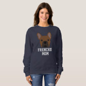 Red Fawn French Bulldog Mama Sweatshirt (Vorne ganz)