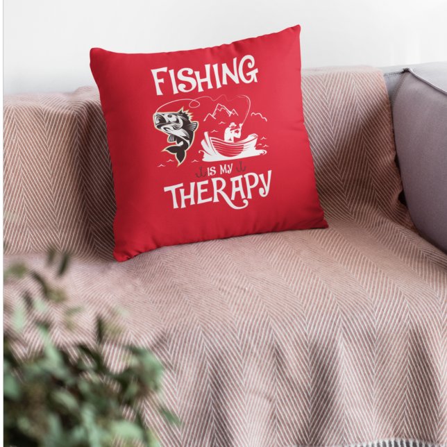 Red Fishing ist mein Therapieruderboot Kissen (Von Creator hochgeladen)