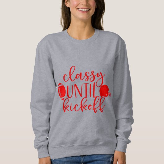 Red Football Klasse bis zum Start Sport Sweatshirt (Vorderseite)