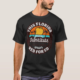 Red For Ed Florida Substitute Teacher Rally Redfor T-Shirt