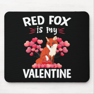 Red Fox ist mein Valentine Happy Valentine's Day R Mousepad