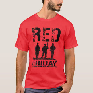 Red Friday Military R.E.D. Erinnern Sie sich an al T-Shirt
