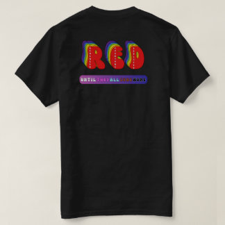 RED Friday Pride - Ehre für unsere Mitarbeiter T-Shirt