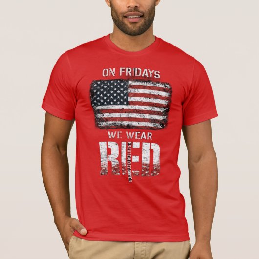 RED Friday: Remember Everyone Deployed T-Shirt (Vorderseite)