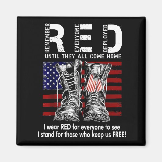 Red Friday Suprt Our Troops Until They All Come Ho Magnet (Vorne)