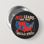Red Führt den Weg Hallo 2025 Einweihung Trump Button (Vorne & Hinten)