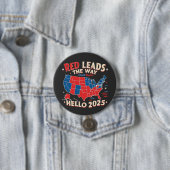 Red Führt den Weg Hallo 2025 Einweihung Trump Button (Beispiel)