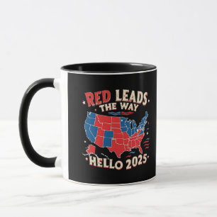 Red Führt den Weg Hallo 2025 Einweihung Trump Tasse