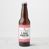Red Gingham I Do Brew Wedding Party Custom Bierflaschenetikett (Vorderseite)