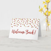 Red Gold Confetti Welcome Back Card Karte (Gelbe Blume)