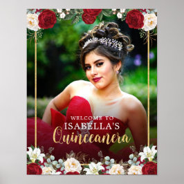 Red Gold Floral Foto Quinceañera Begrüßungszeichen Poster
