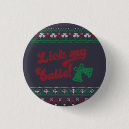 Red Green Lick My Balls Uggli Weihnachten Button