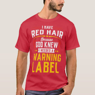 Red Hair Freckled Gott glaube Vertrauen Spaß Zitat T-Shirt