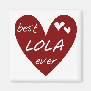 Red Heart Best Lola Ever T - Shirt und Geschenke Magnet