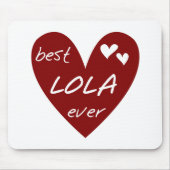 Red Heart Best Lola Ever T - Shirt und Geschenke Mousepad (Vorne)