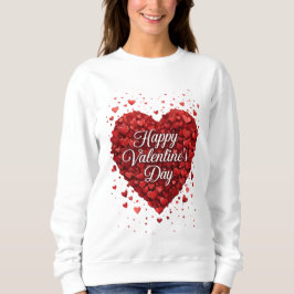 Red Heart Happy Valentine’s Day Romantic Gift Sweatshirt