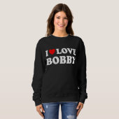 Red Heart I Liebe Bobby Sweatshirt (Vorne ganz)