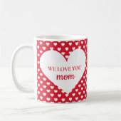 Red Heart Muster Wir Liebe Sie Mama Foto Kaffeetasse (Links)