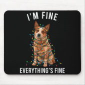 Red Heeler Christmas I'm Fine Everything Is Fine Mousepad (Vorne)