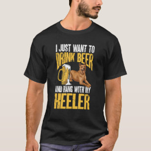 Red Heeler Drink Beer Australian Cattle Dog T-Shirt