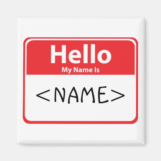 Red Hello My Name is ,<NAME> Magnet (Vorne)