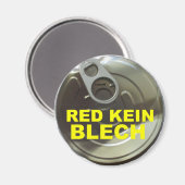 RED KEIN BLECH - MAGNET (Vorderseite/Rückseite)