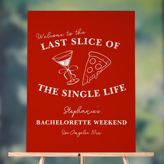 Red Last Slice of the Single Life Bachelorette Acrylschild (Neutral)