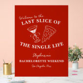 Red Last Slice of the Single Life Bachelorette Acrylschild (Hochzeit)
