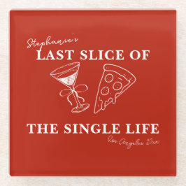 Red Last Slice of the Single Life Bachelorette Glasuntersetzer