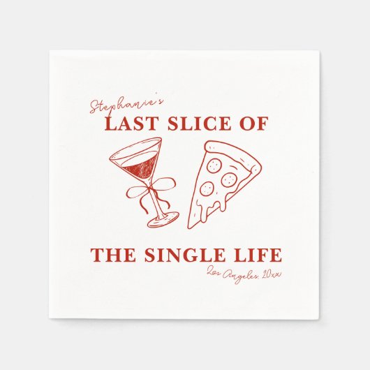 Red Last Slice of the Single Life Bachelorette Serviette (Vorderseite)