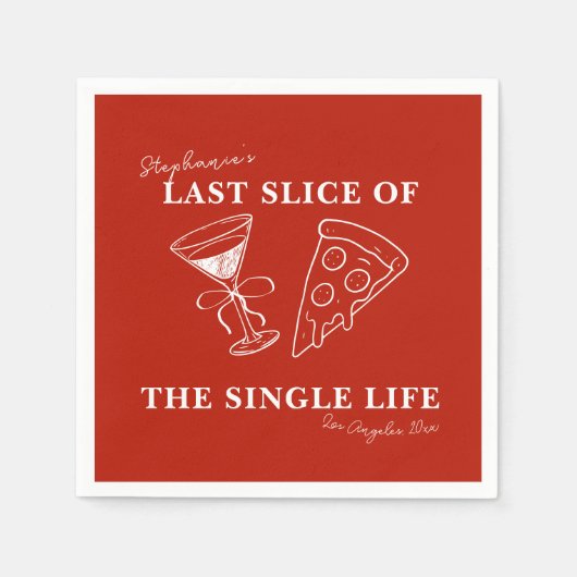 Red Last Slice of the Single Life Bachelorette Serviette (Vorderseite)